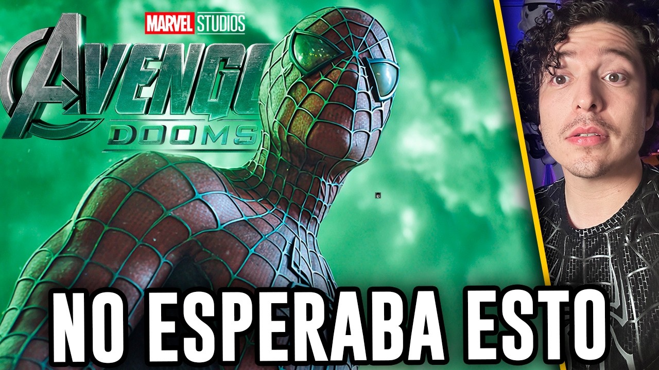 ÚLTIMO MINUTO I Tobey Maguire regresa en Avengers Doomsday I Explicación Spiderman vs Doom