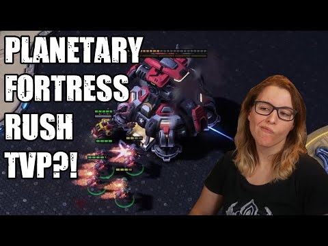 Planetary Fortress Rush In TvP?!