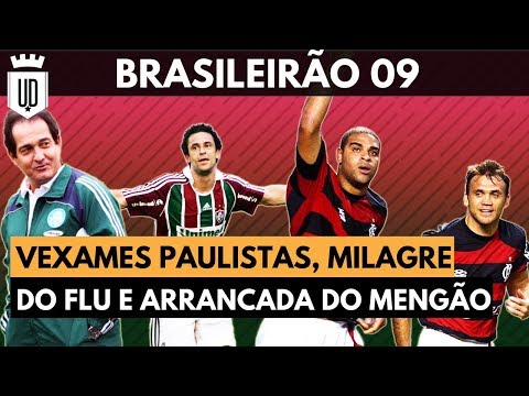 Aquele Brasileirão 2009: arrancada do Fla, recuperação do Flu, amareladas paulistas e mais emoções
