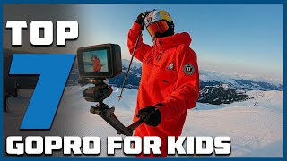 7 GoPro Cameras Perfectly Designed for Kids' Adventures