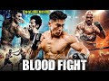 BLOOD FIGHT Hollywood English Movie Hollywood Superhit Action Movie In English