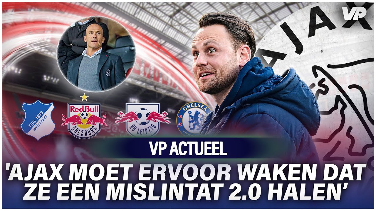 Thumbnail for article: Ajax spot 'transferman': 'Moeten ervoor waken dat ze Mislintat 2.0 halen'
