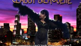 You don't love me remix lyrics by Jennifer Bryant aka Classy Silhouette