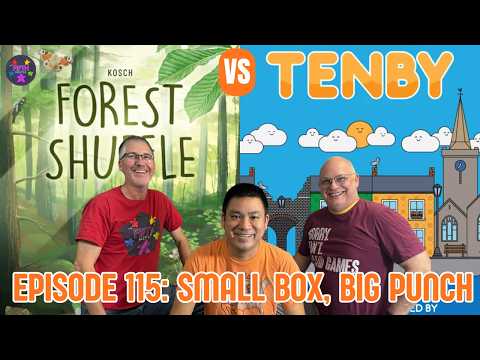 Episode 115: Small Box, Big Punch: Forest Shuffle vs Tenby