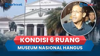 Kondisi Terkini 6 Ruangan di Museum Nasional yang Hangus Terbakar, Tembok Gosong hingga Ambruk