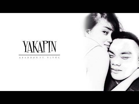 Abaddon - Yakapin Ft. Vlync ( Lyric video )