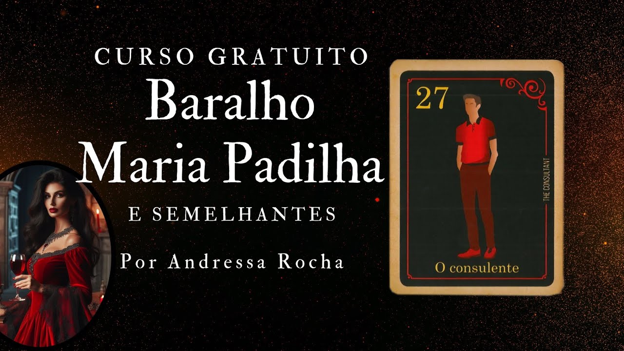 Baralho Maria Padilha | Carta 27. O Consulente | Pontos Positivos e Negativos