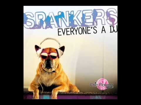 SPANKERS ' Everyone's A Dj ' (radio edit)