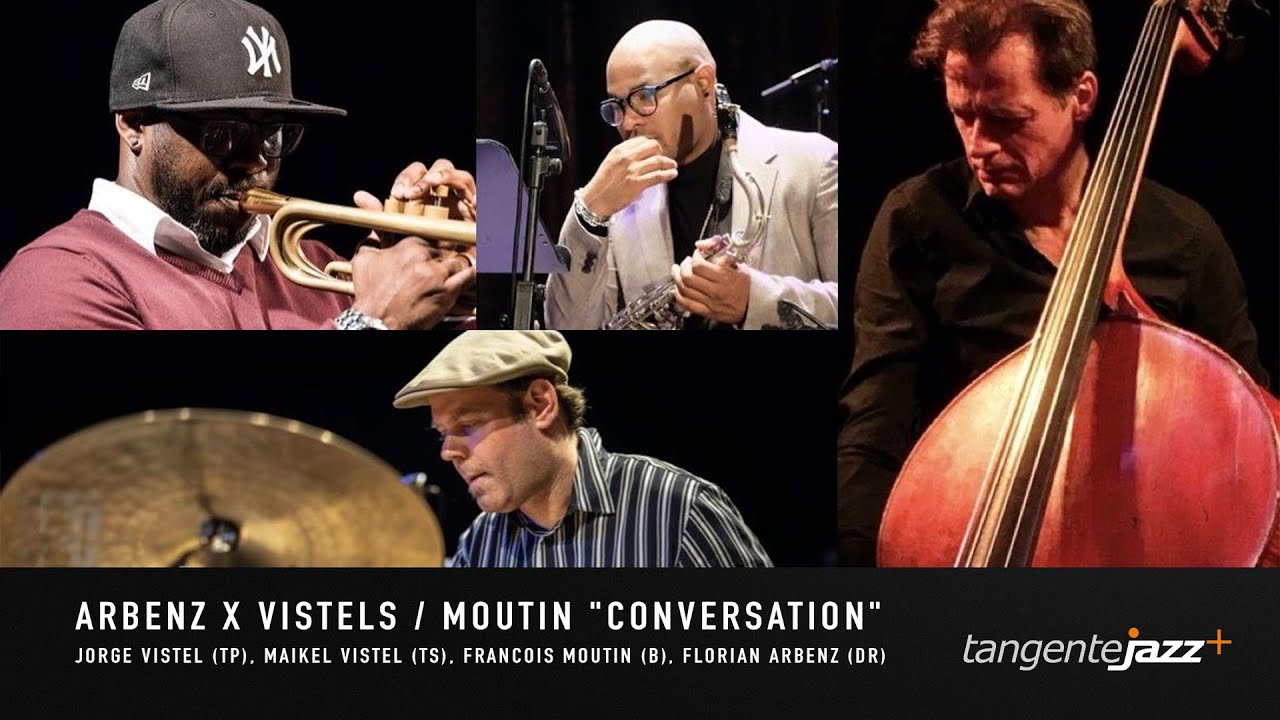 Arbenz X Vistels / Moutin "Conversation" - Jazztage Eschen @TangenteJazz ab Minute 14:45