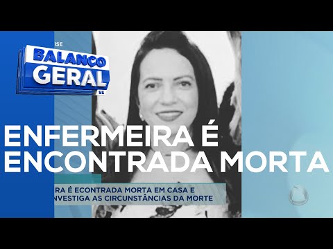 Enfermeira é encontrada morta em casa e polícia investiga as circunstâncias da morte - BGT