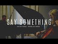 "Say Something" (A Great Big World) Cello and ...
