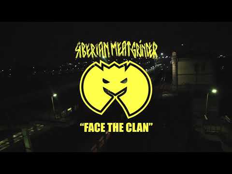 SIBERIAN MEAT GRINDER - FACE THE CLAN