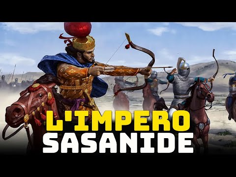 Il Potente Impero Sasanide - gli eredi della Persia