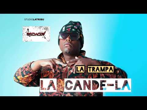 La Trampa - La CandeLá 🔥🔥 by Chi Rap