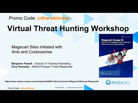 RiskIQ Threat Hunting Workshop - Magecart Ant / Cockroach - Magento V1 -Skimmer Attack