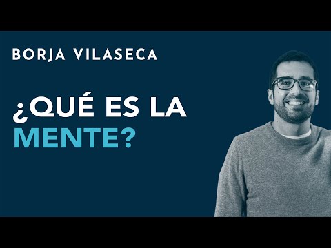 ¿Qué es la mente?