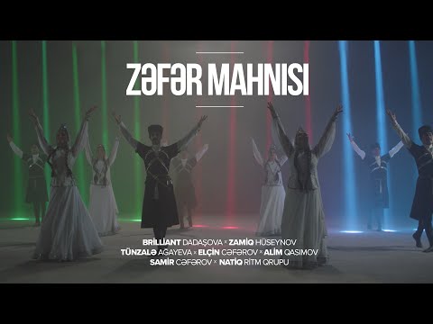 Zamiq × Brilliant × Tünzalə × Elçin × Alim × Samir  — Zəfər Mahnısı