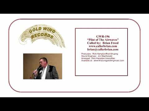 GWR 196   Pilot of The Airwaves   Called By Brian Freed