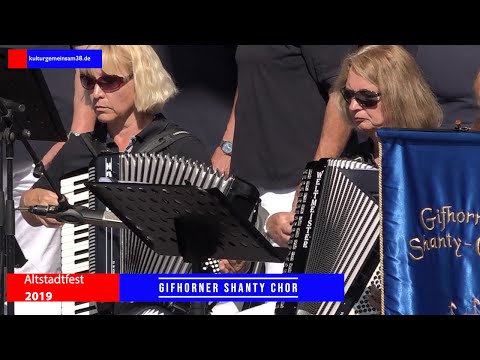 Gifhorner Shanty Chor Live auf dem Altstadtfest 2019