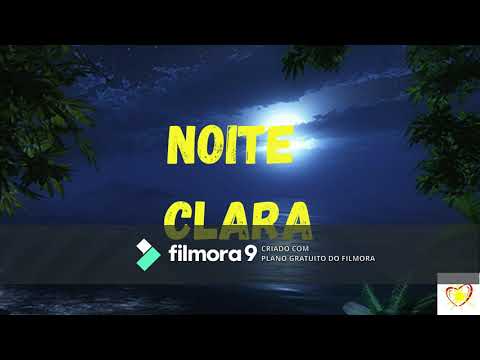 Noite Clara video