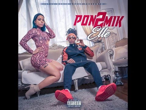 Pon2Mik - Elle