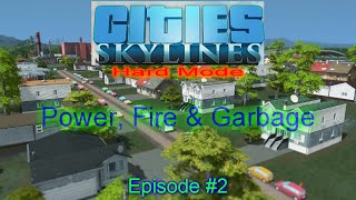 preview picture of video 'Cities Skylines hard mode EP2 Power, Fire & Garbage'