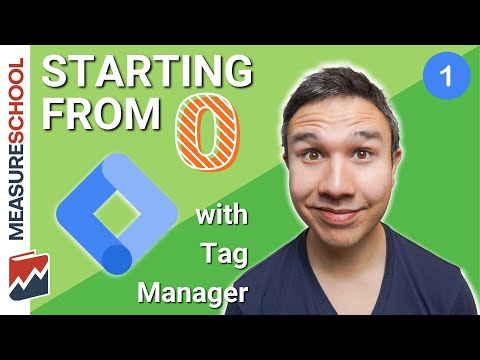 Google Tag Manager for Begginers Course 2021 Lesson 1
