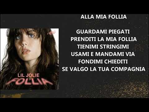 Lil Jolie  Follia Testo