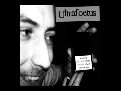 Ultrafoetus - My Disastrous Life As A Butterfly