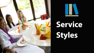SERVICE STYLES - Food and Beverage Service Training #3