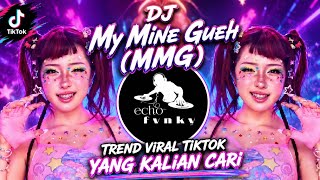 Download lagu DJ MY MINE GUEH ( MMG ) KAMU BUAT AKU JADI PUSING MELELEH || DJ VIRAL TIKTOK 2026 !! mp3