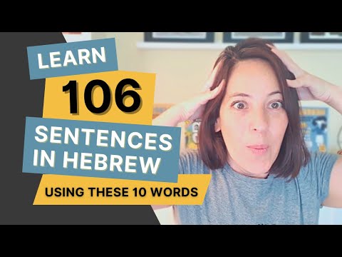 Learn 106 Sentences in Hebrew Using These 10 Words