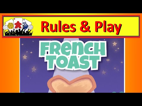 Rules and Play French Toast