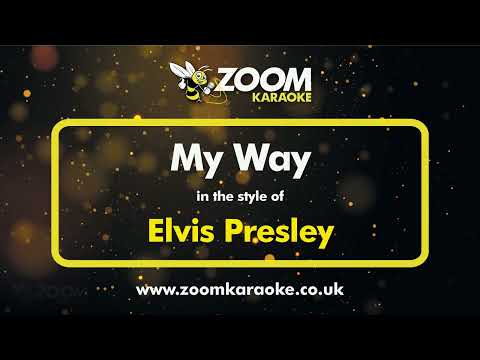 Elvis Presley - My Way (Karaoke Version) with Lyrics On Screen