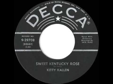 1955 HITS ARCHIVE: Sweet Kentucky Rose - Kitty Kallen