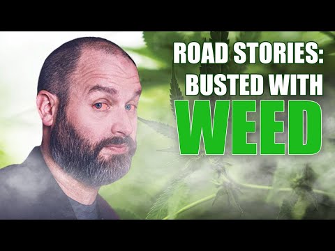 STORIES FROM THE ROAD: Busted with Weed