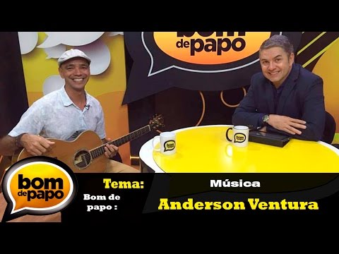 Programa Bom de Papo  30/09/2016 - Anderson Ventura
