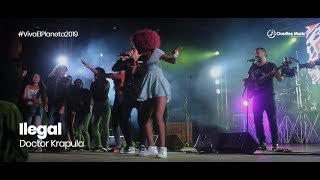 Doctor Krapula - Ilegal [En Vivo] | Viva el Planeta Cali 2019 | Overline Music