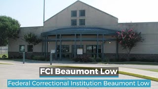 FCI Beaumont Low | Federal Correctional Institution Beaumont Low