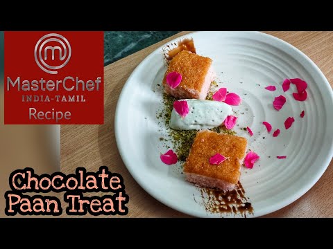 MasterChef Tamil Recipe / Chocolate Paan Treat / MasterChef Tamil Krithika Recipe 👍