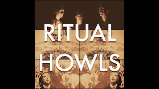 Ritual Howls - Turkish Leather