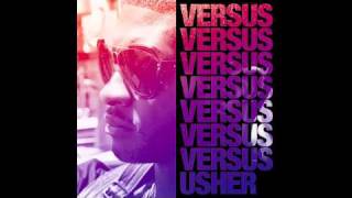Usher (feat. Justin Bieber) &quot;Somebody To Love&quot;- NEW Versus EP Remix +Download Link