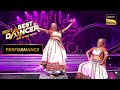 India's Best Dancer S3| Anuradha और Hansvi ने Stage पर दिखाया Rajasthan का लोक नृ