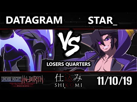 Shikomi UNIST - Datagram (Merkava) Vs. Star_ (Gordeau) Under Night In-Birth Losers Quarters