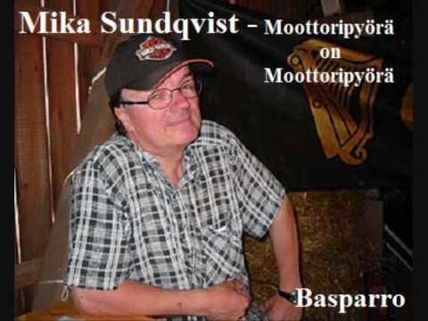 Mika Sundqvist - Moottoripyörä on moottoripyörä (original)