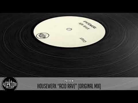 ATK123 - HouseWerk "Acid Rave" (Original Mix) (Preview) (Autektone Records)