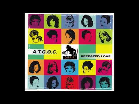 A.T.G.O.C-  Repeated Love Radio Mix 1997