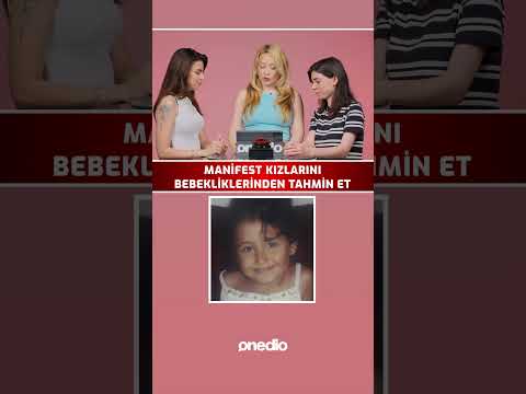 Manifest Kızlarını Bebekliklerinden Tahmin Et 😂 Lidya Zoktay 😂 #shorts #shortsvideo