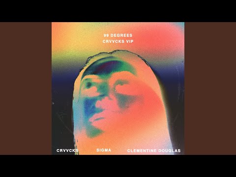 99 Degrees (Crvvcks VIP)