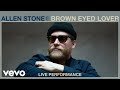 Allen Stone - Brown Eyed Lover (Live Performance) | Vevo